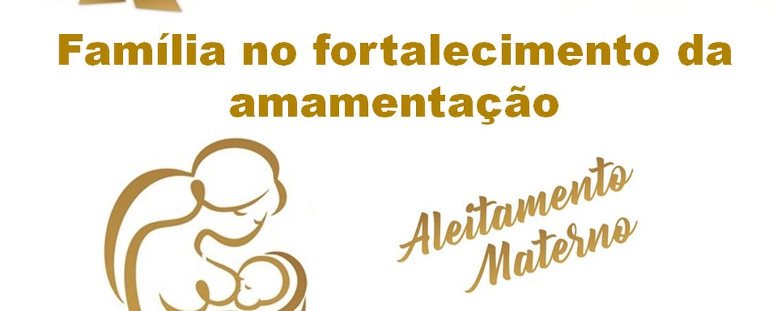 Família no fortalecimento da amamentação