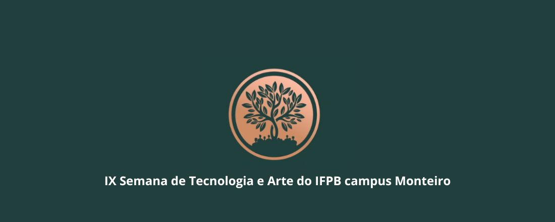 IX Semana de Tecnologia e Arte (TEAR)