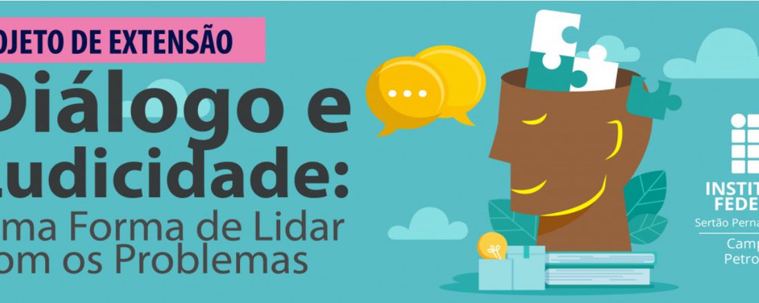 Diálogo e Ludicidade: Uma Forma de Lidar com os Problemas