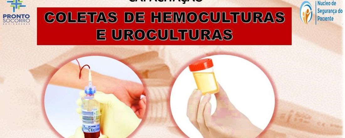 VALIDAÇÃO DE PROTOCOLO PARA COLETA DE HEMOCULTURA E UROCULTURA