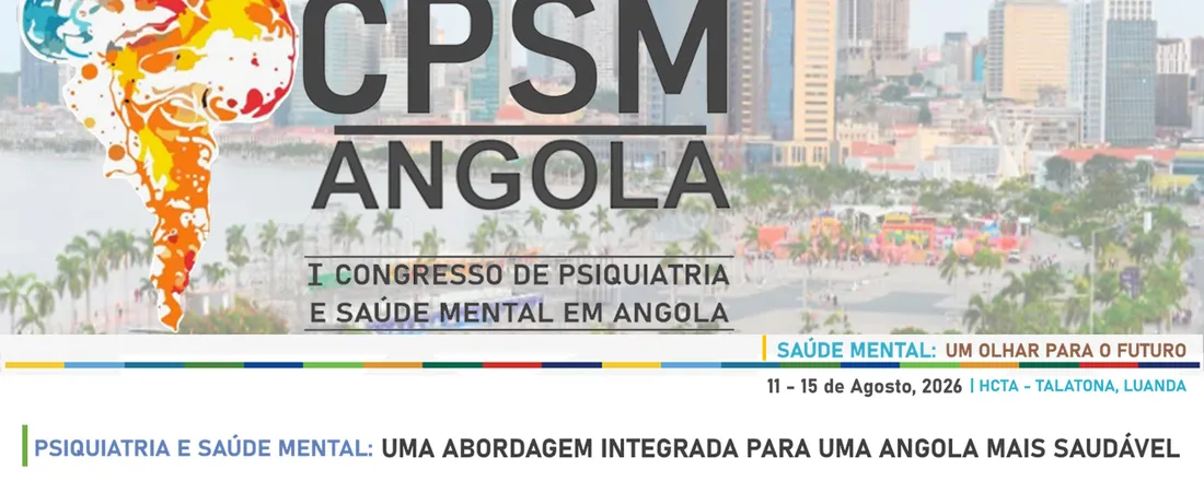 I CONGRESSO DE PSIQUIATRIA E SAÚDE MENTAL EM ANGOLA
