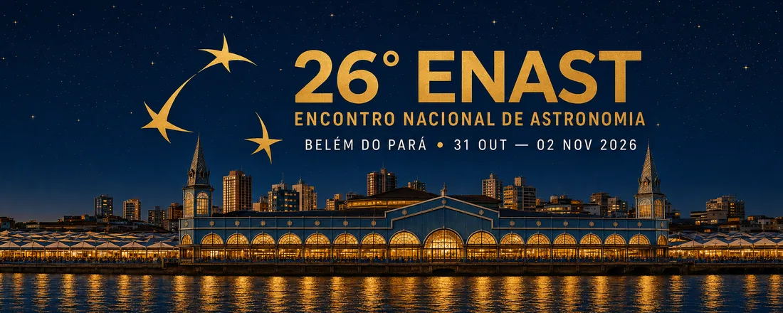 26° ENAST- ENCONTRO NACIONAL DE ASTRONOMIA