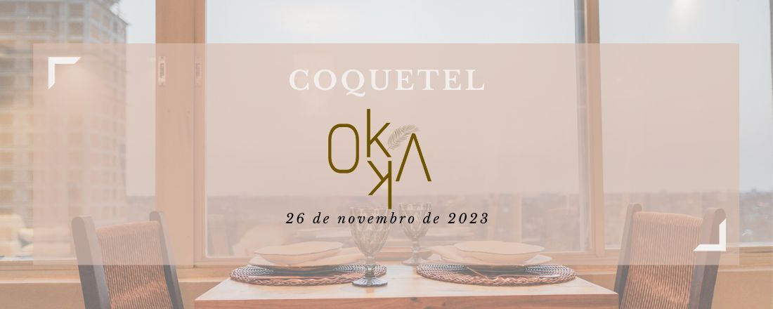 CONFIRMAÇÃO DE PARTIPAÇÃO DO COQUETEL OKKA