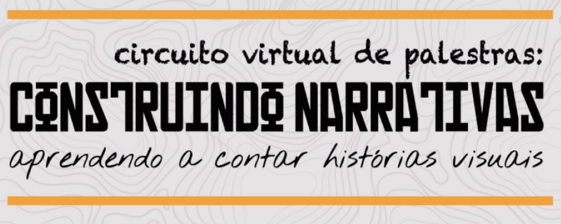 Ciclo de formação - Construindo narrativas: aprendendo a contar histórias visuais