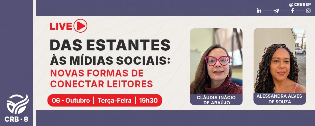 Das estantes às mídias sociais: novas formas de conectar leitores