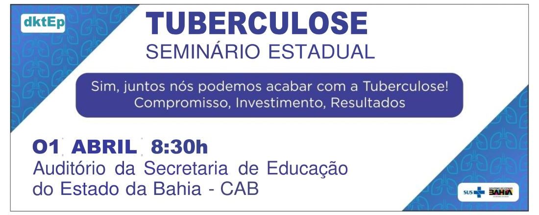Seminário Estadual pelo Dia Mundial da Tuberculose 2025