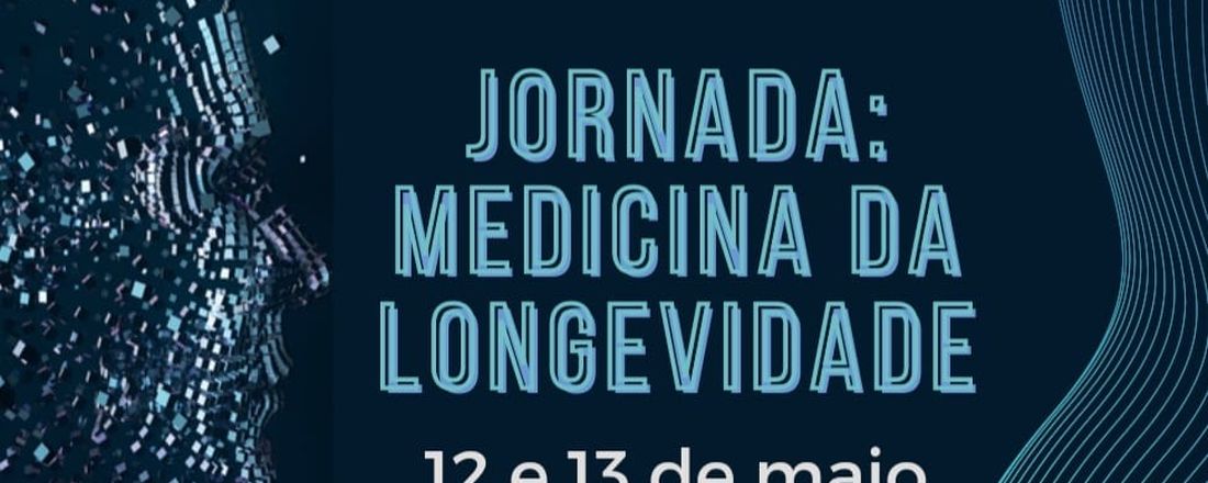 Jornada: Medicina da Longevidade