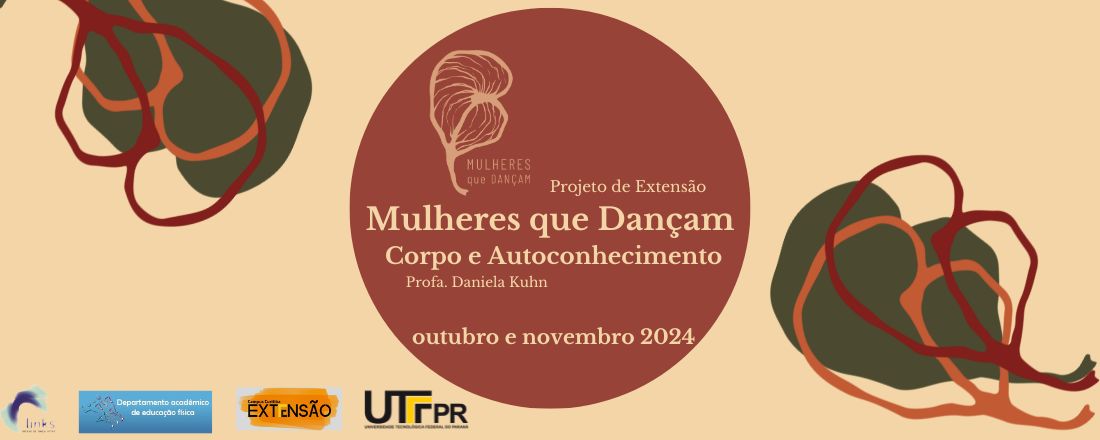 Mulheres que Dançam: Corpo e Autoconhecimento - Inscrições 2° Semestre (Out/nov 2024) PRESENCIAL