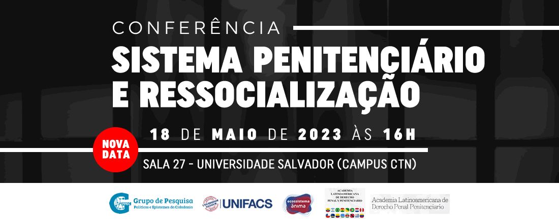 Conferência - Sistema Penitenciário e Ressocialização