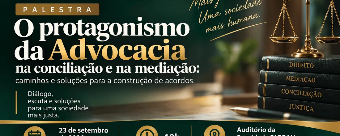 O protagonismo da Advocacia na conciliação e na mediação: caminhos e soluções para construção de acordos.