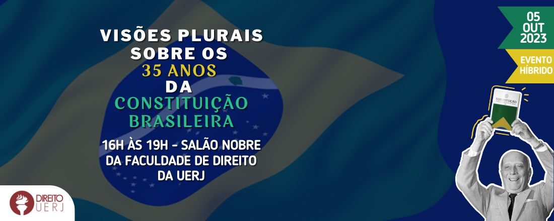 Visões Plurais sobre os 35 anos da Constituição Brasileira