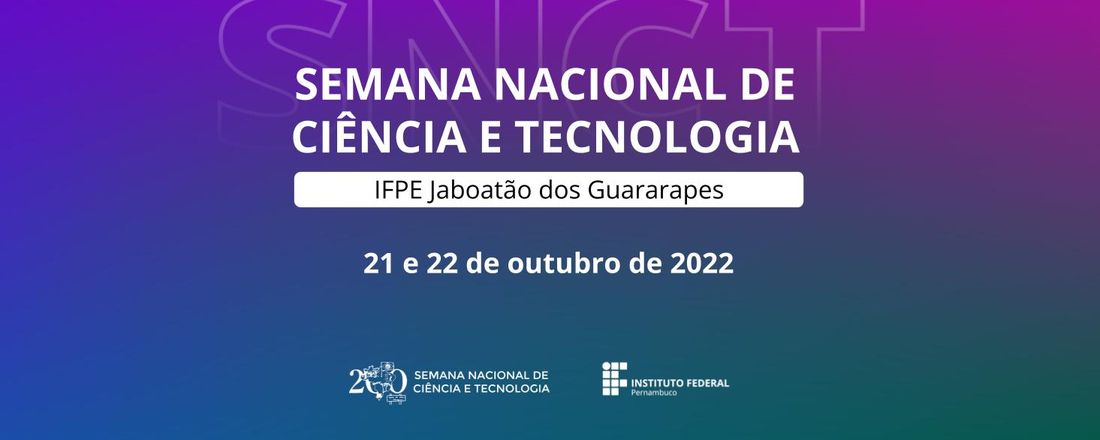 SNCT 2022 - IFPE Jaboatão dos Guararapes