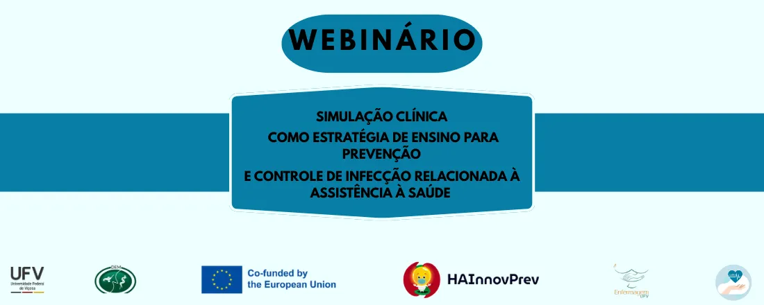 I Webinário de Simulação Clínica como Estratégia de Ensino na Prevenção e Controle de IRAS