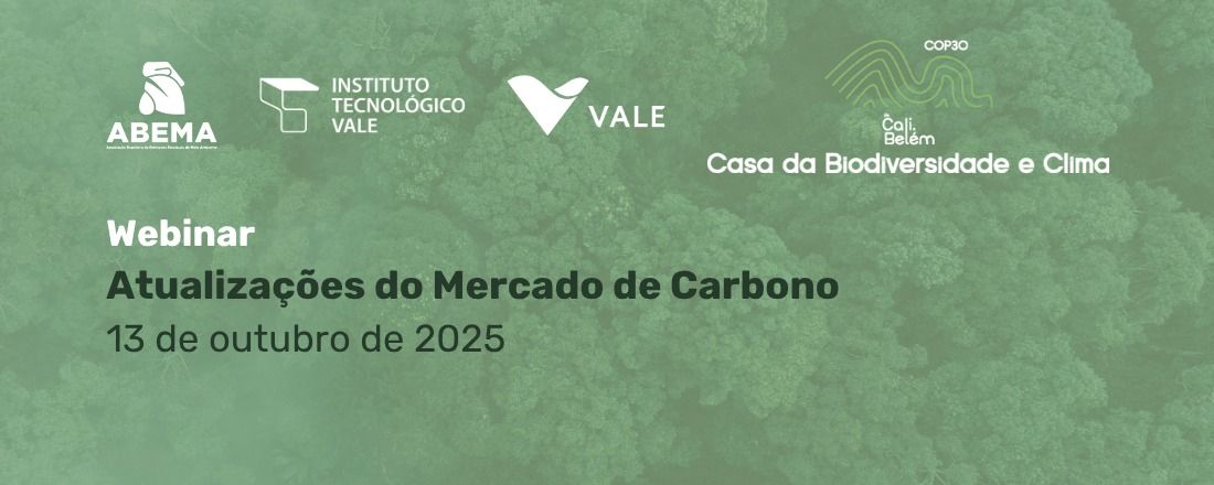 Webinar - Atualizações do Mercado de Carbono