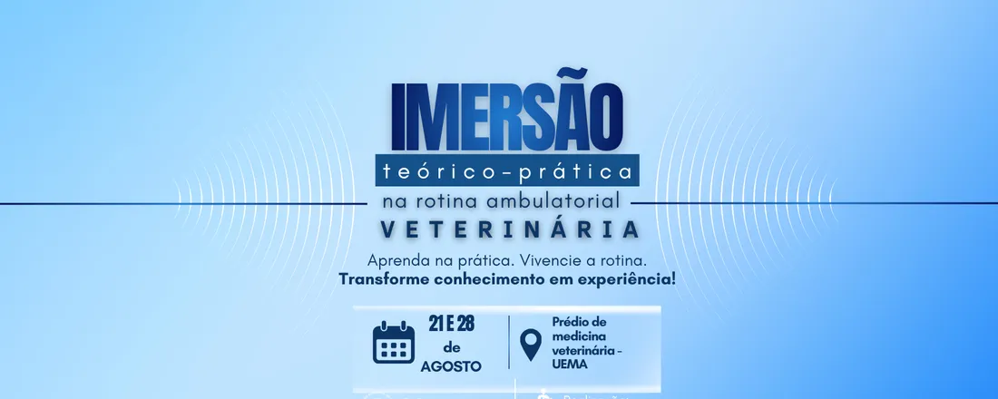 A Imersão Teórico-Prática na Rotina Ambulatorial Veterinária