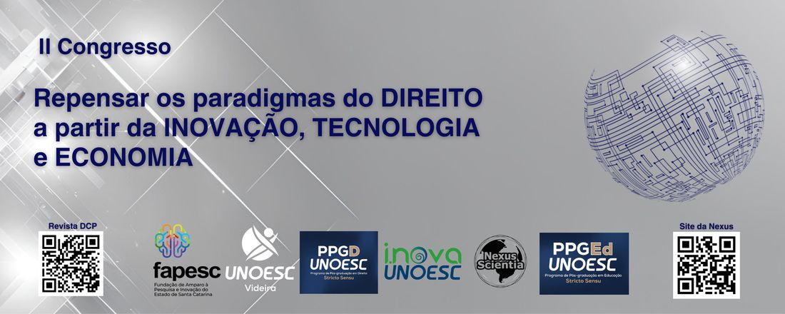 II Congresso Repensar os paradigmas do Direito a partir da Inovação, Tecnologia e Economia