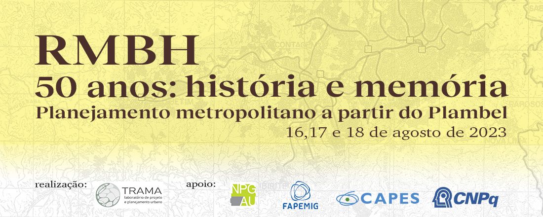 RMBH 50 anos: história e memória - Planejamento metropolitano a partir do PLAMBEL