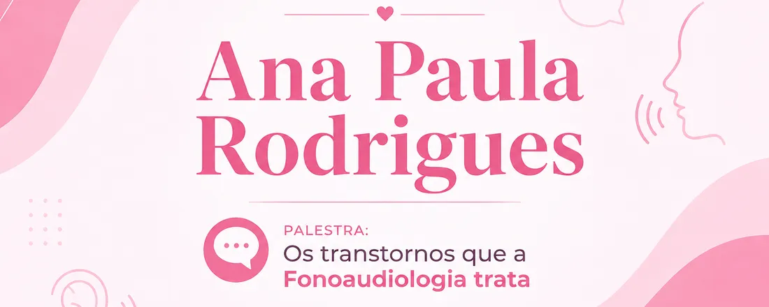 Os Transtornos que a Fonoaudiologia Trata