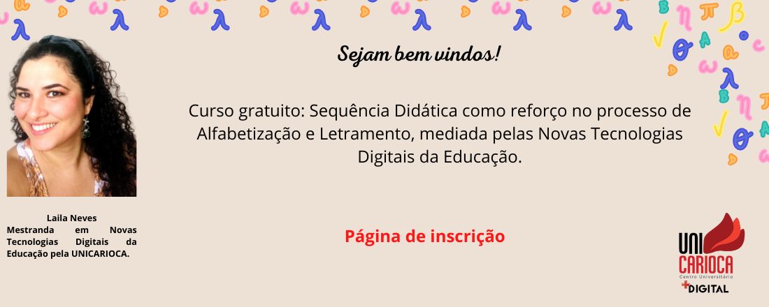 Curso gratuito: Sequência didática como  reforço no processo de Alfabetização e Letramento, mediada pelas novas tecnologias digitais da educação.