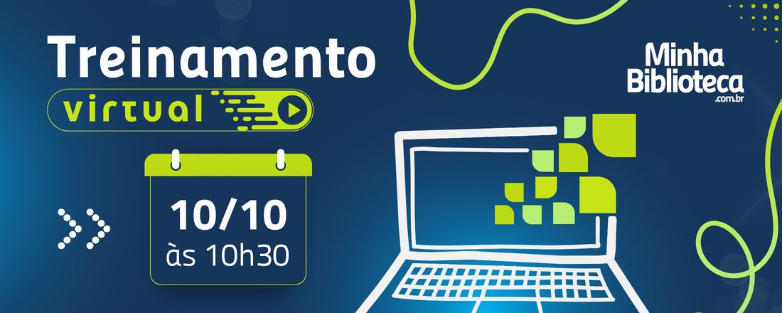 Treinamento Virtual - Minha Biblioteca | Outubro - Manhã