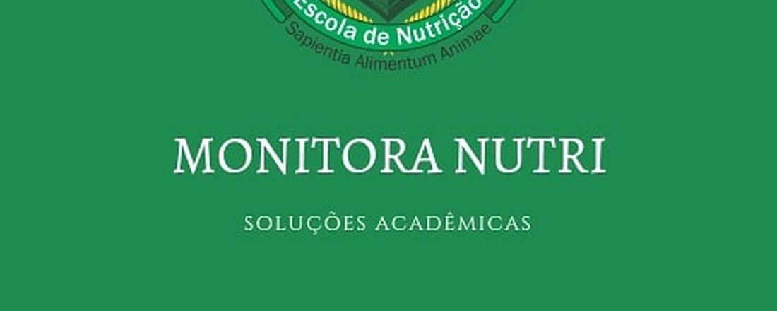 Monitoramento nutricional para acadêmicos (monitoria universitária para nutrição)