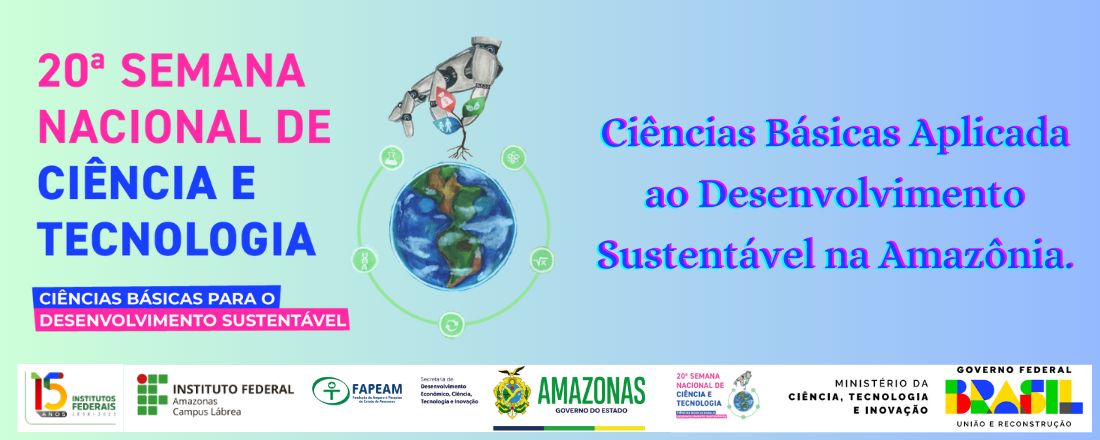 SEMANA NACIONAL DE CIÊNCIA E TECNOLOGIA DE LÁBREA 2023