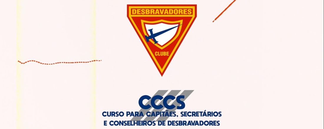 CAPACITAÇÃO PARA CONSELHEIROS E CAPITÃES DO CLUBE DE DESBRAVADORES METEOROS DO ADVENTO