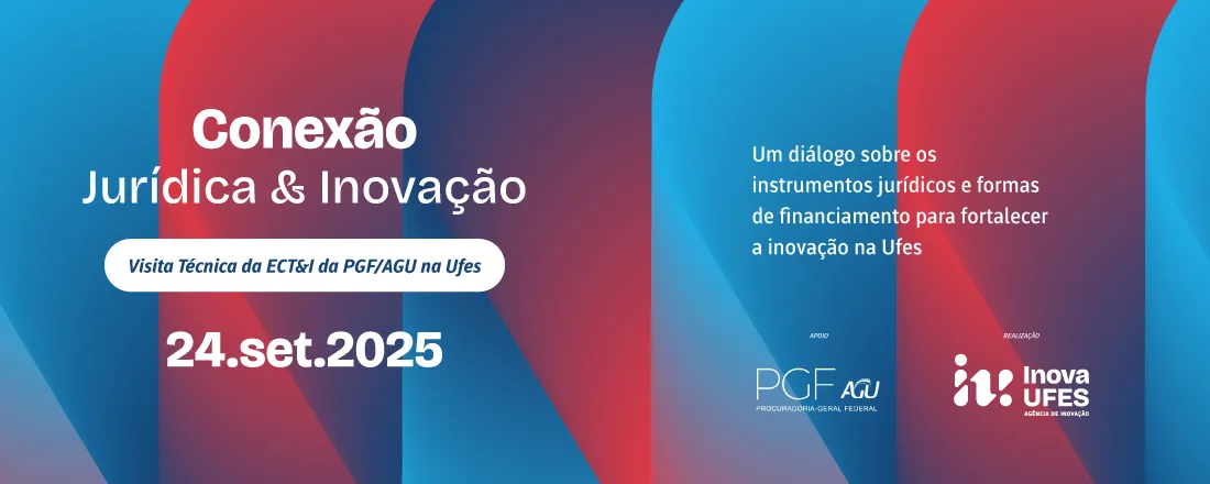 Conexão Jurídica & Inovação – PGF na Ufes