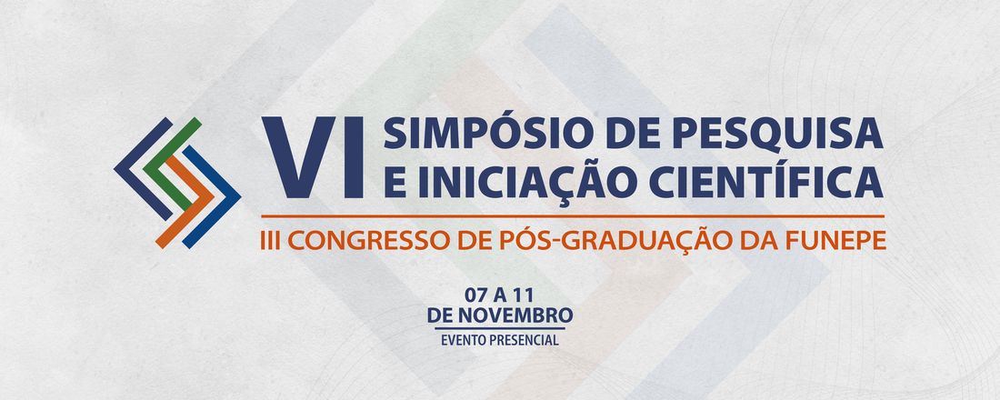 VI Simpósio de Pesquisa e Iniciação Científica e III Congresso de Pós-graduação da FUNEPE