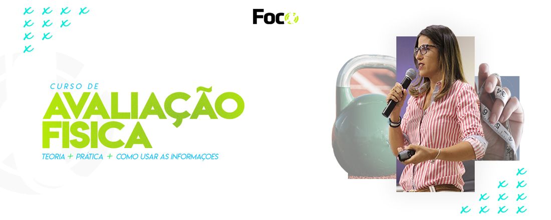Avaliação Física : Teoria, prática e como usar as informações