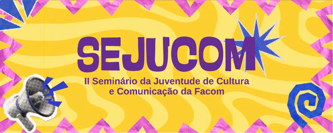 II SEJUCOM - Seminário da Juventude de Cultura e Comunicação