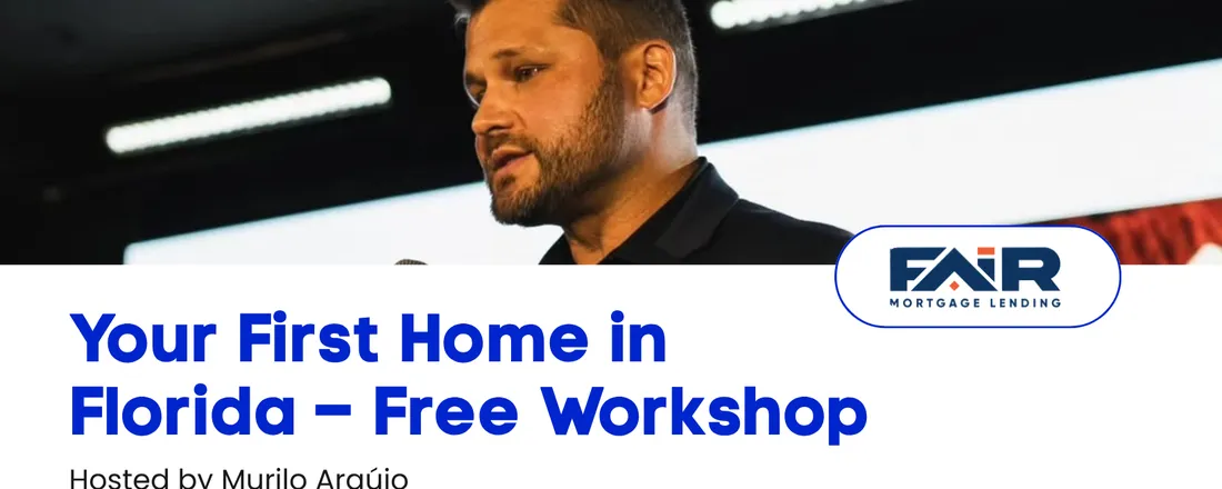 Your First Home in Florida — Free Workshop