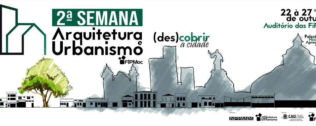 2ª Semana Arquitetura e Urbanismo FiPMoc