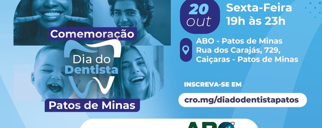 Comemoração: Dia do Cirurgião- Dentista em Patos de Minas