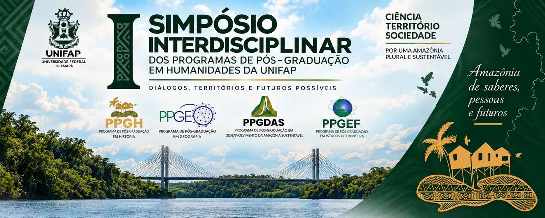 I Simpósio Interdisciplinar dos Programas de Pós-Graduação em Humanidades da UNIFAP
