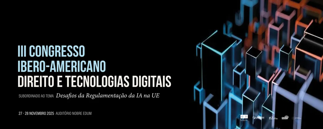 III Congresso Ibero-Americano sobre Direito e Tecnologias Digitais