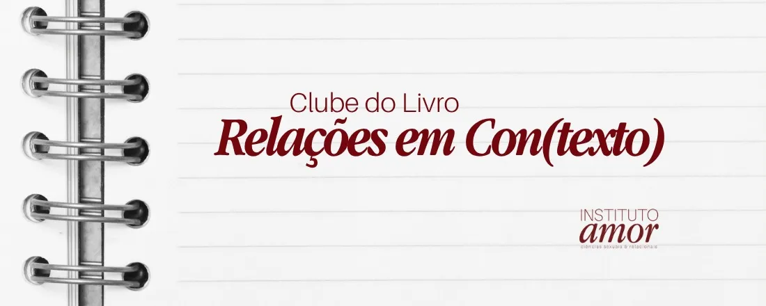 Clube do Livro Relações em Cont(exto) - 2ª Edição