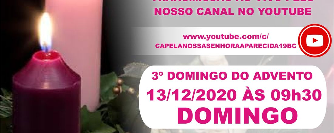 3° Domingo do Advento