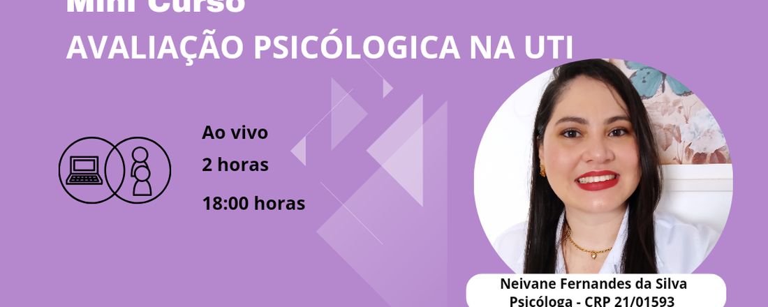 Mini Curso sobre Avaliação Psicológica na UTI