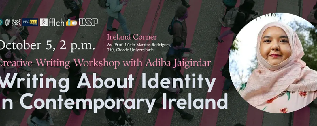 Writing About Identity in Contemporary Ireland, workshop de escrita criativa com Adiba Jaigirdar