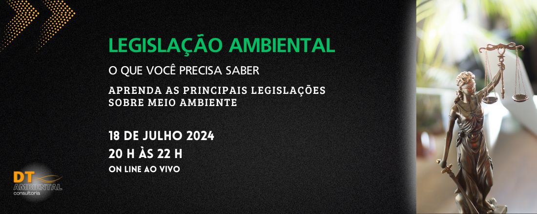 Legislação Ambiental: o que você precisa saber