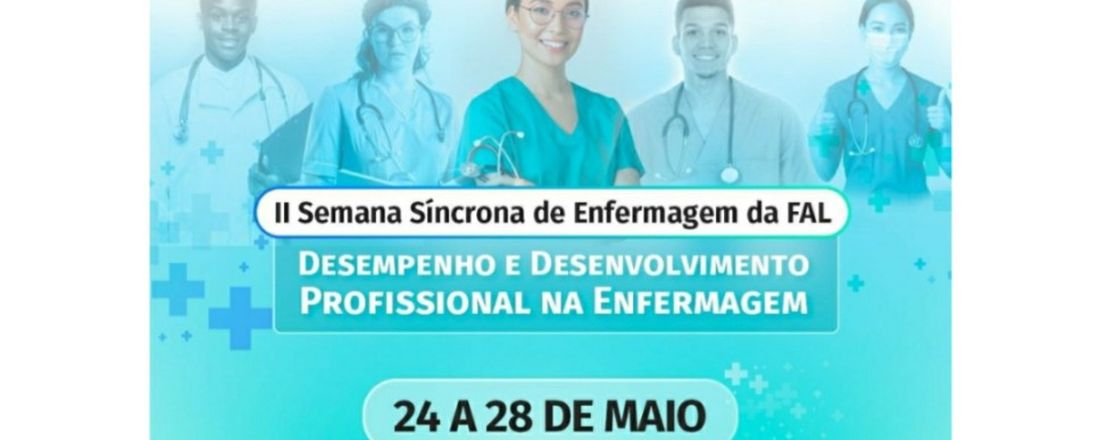 II SEMANA SÍNCRONA DE ENFERMAGEM DA FACULDADE ALENCARINA (FAL)