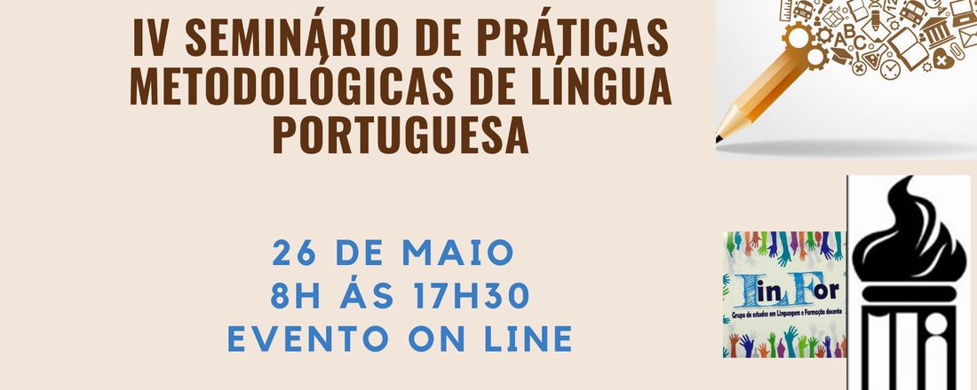 IV SEMINÁRIO DE PRÁTICAS METODOLÓGICAS DE LÍNGUA PORTUGUESA