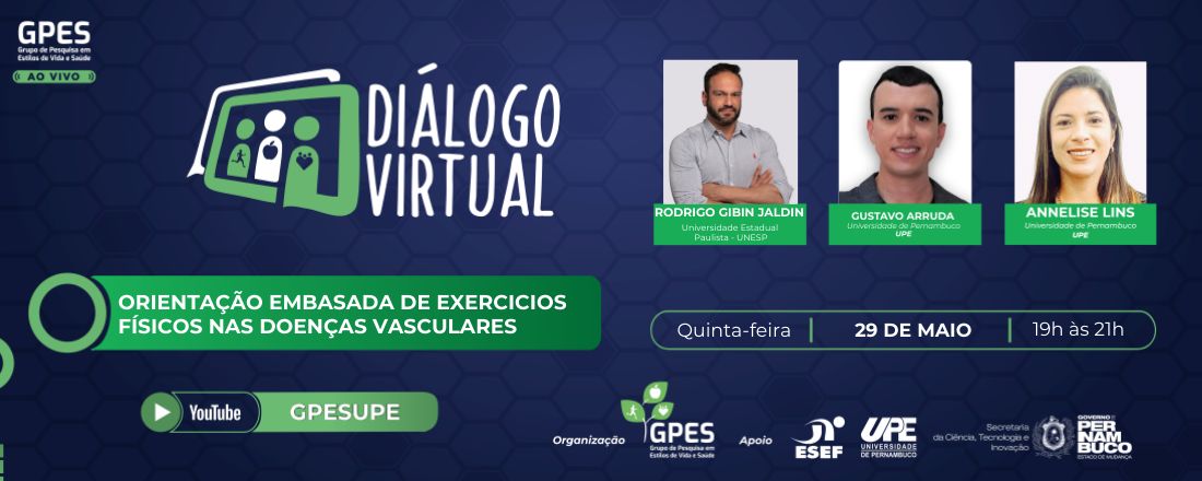 24º Diálogo Virtual - Orientação embasada de exercícios físicos nas doenças vasculares