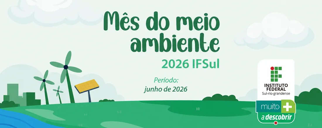 Mês do meio ambiente 2026 - IFSul Câmpus Pelotas