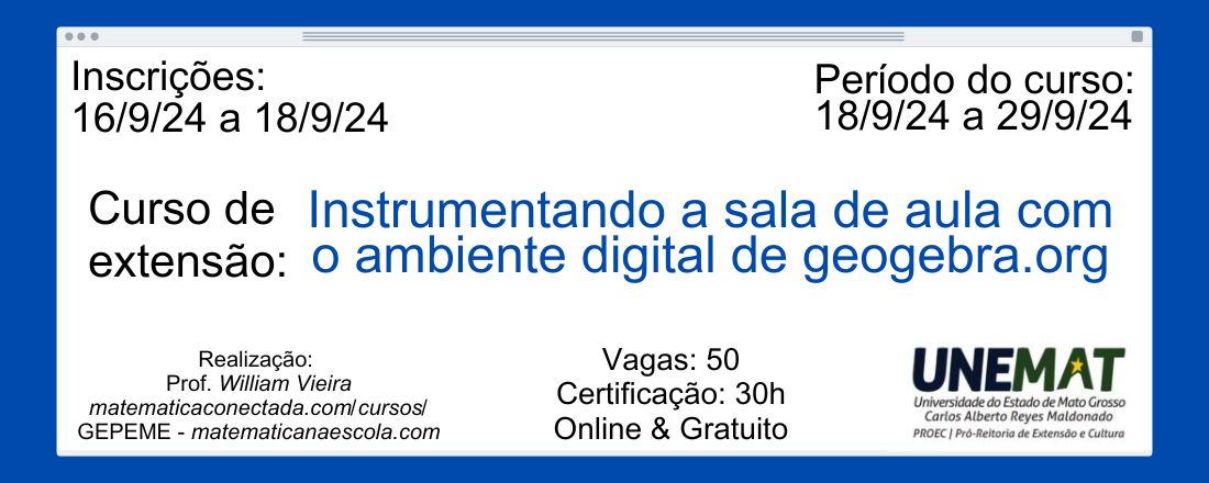 Instrumentando a sala de aula com o ambiente digital de geogebra.org