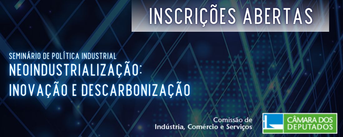 1º Seminário Nacional de Política Industrial