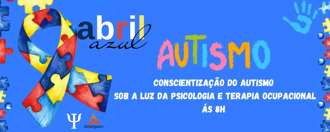 Conscientização do Autismo - Sob a luz da Psicologia e Terapia Ocupacional