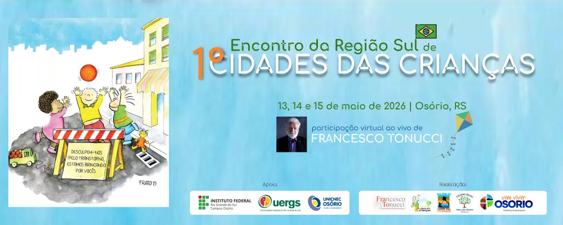 1º Encontro da Região Sul de Cidades das Crianças