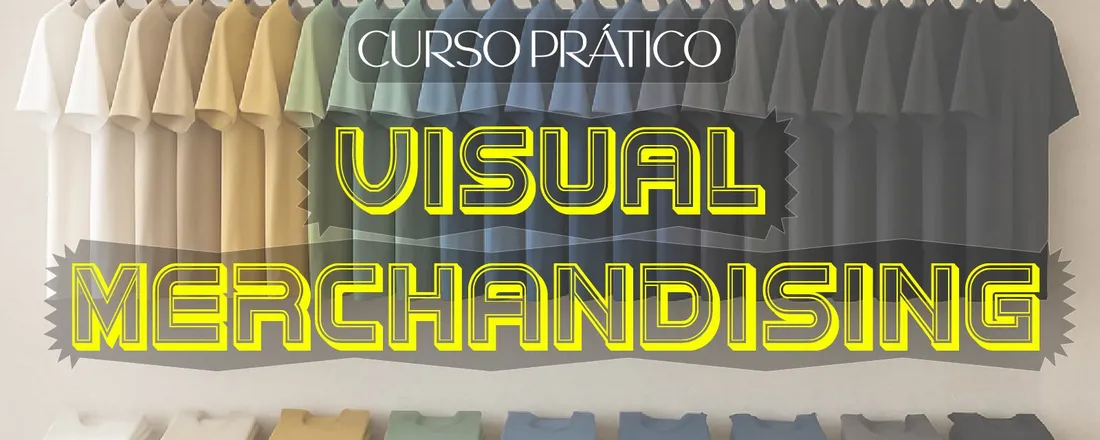 Curso de Visual Merchandising para varejo de moda